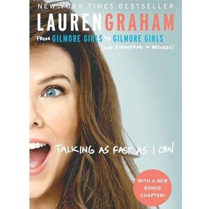 Talking As Fast As I Can Lauren Graham Good Condtion